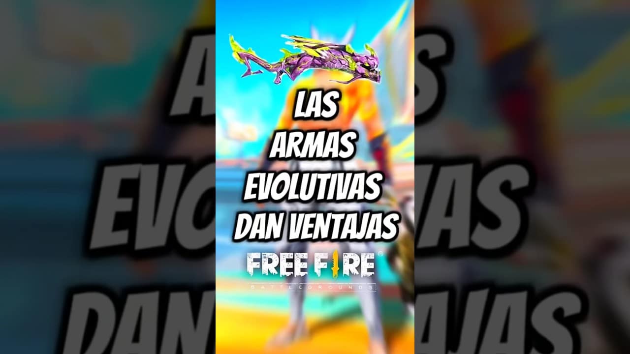 cual es la diferencia entre las armas evolutivas y las normales en free fire